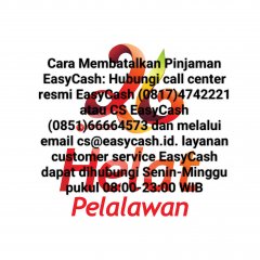 Cara Membatalkan Pengajuan Pinjaman EasyCash
