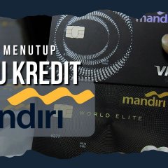 Simak Cara Tutup Kartu Kredit Bank Mandiri