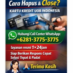 Cara close & menutup kartu kredit Bank UOB - Indonesia